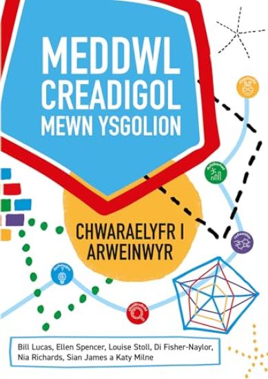 Meddwl Creadigol mewn Ysgolion