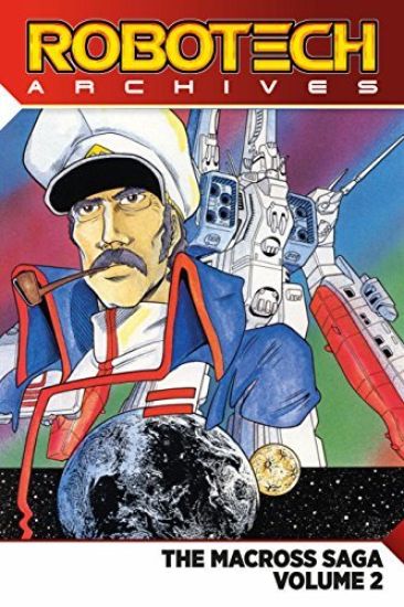 Robotech Archives: Macross Saga Volume 2