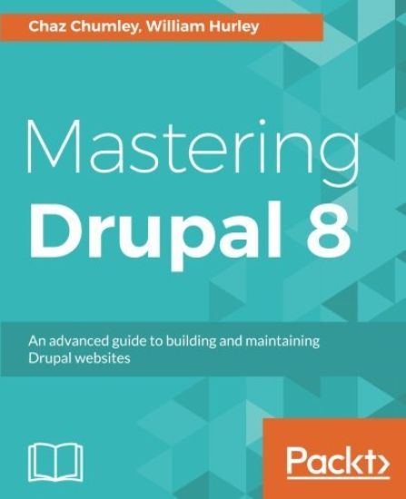 Mastering Drupal 8