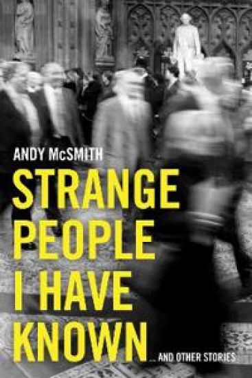 Strange People I Have Known