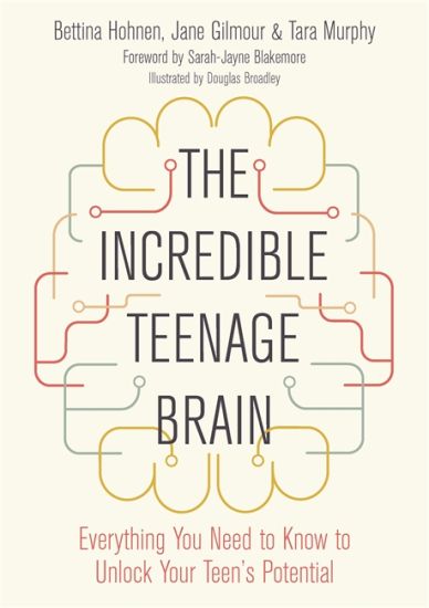 The Incredible Teenage Brain