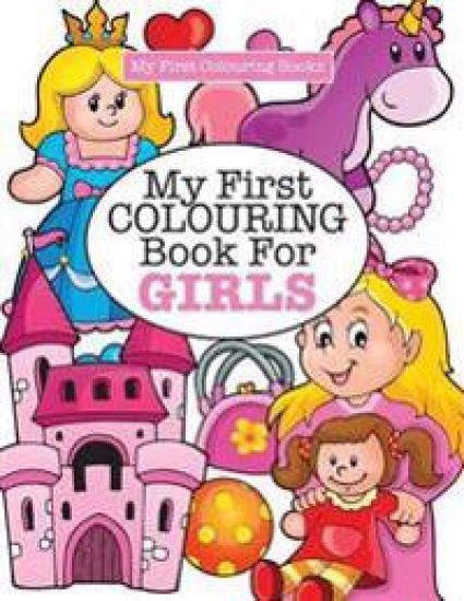 My First Colouring Book for Girls ( Crazy Colouring For Kids)