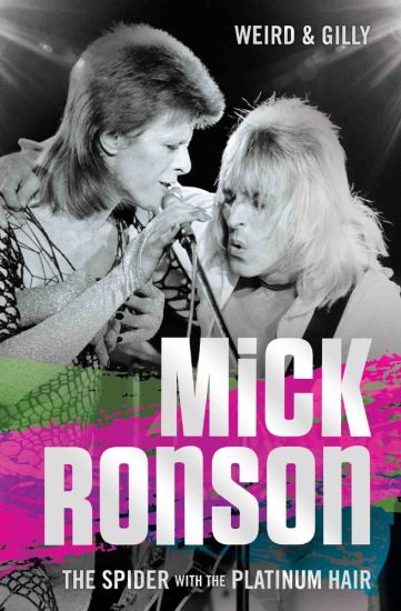 Mick Ronson - The Spider with the Platinum Hair