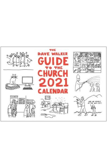 The Dave Walker Guide to the Church 2021 Calendar