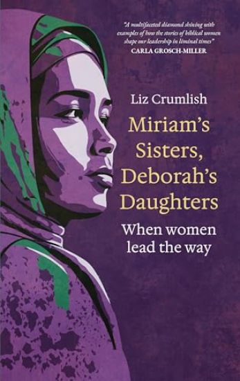 Miriam's Sisters, Deborah's Daughters