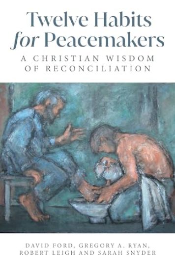 Twelve Habits for Peacemakers