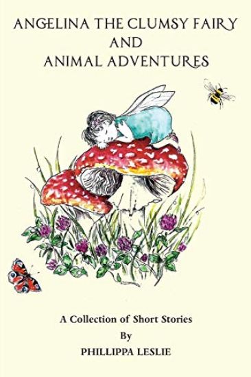 Angelina the Clumsy Fairy and Animal Adventures