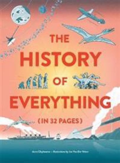 The History of Everything in 32 Pages