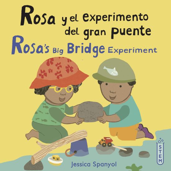 Rosa y el experimento del gran puente/Rosa’s Big Bridge Experiment