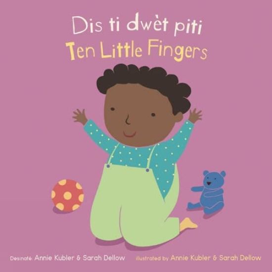 Dis ti dwèt Piti / Ten Little Fingers