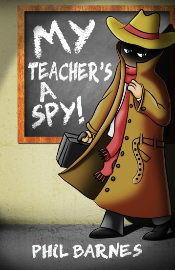 My Teacher's a Spy!