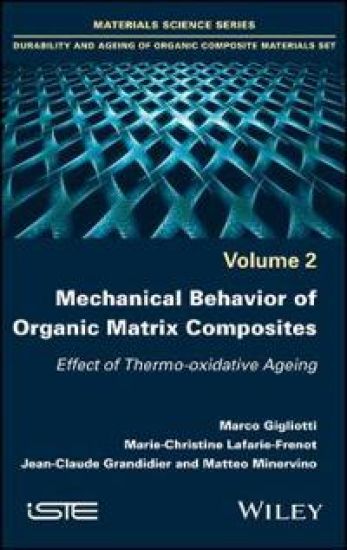 Mechanical Behavior of Organic Matrix Composites