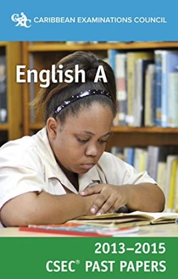 CSEC (R) Past Papers 2013-2015 English A