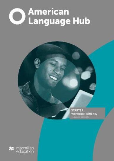 American Language Hub Starter Workbook with Key + Access to Audio