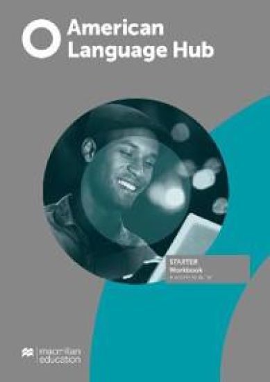 American Language Hub Starter Workbook without Key + Access to Audio