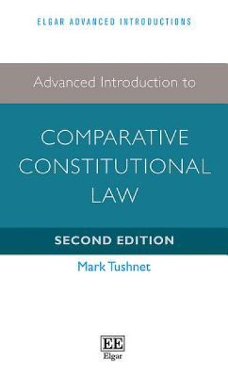 Advanced Introduction to Comparative Constitutional Law