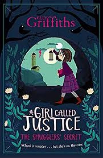 A Girl Called Justice: The Smugglers' Secret