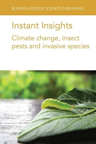 Instant Insights: Climate Change, Insect Pests and Invasive Species