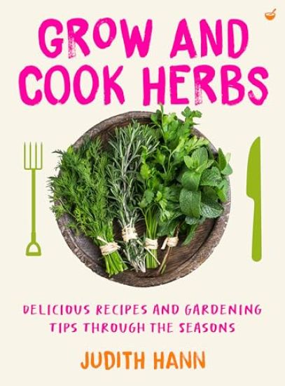 Grow and Cook Herbs