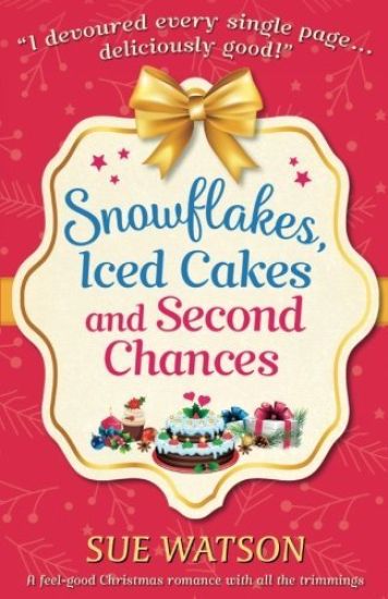 Snowflakes, Iced Cakes and Second Chances