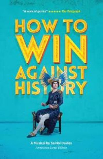 How to Win Against History