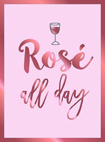 Rose All Day