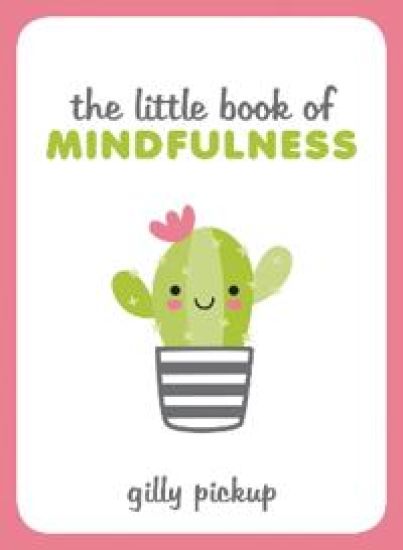 The Little Book of Mindfulness