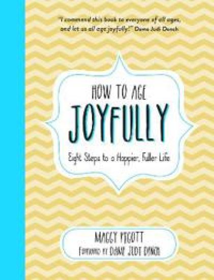 How to Age Joyfully