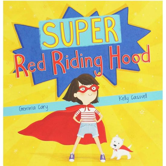 Super Red Riding Hood