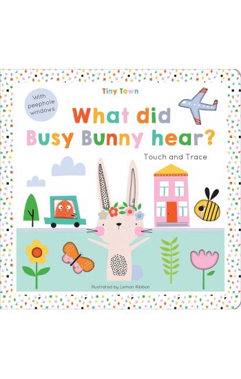 What did Busy Bunny hear?