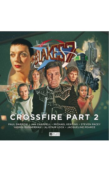 Blake's 7 - 4: Crossfire Part 2