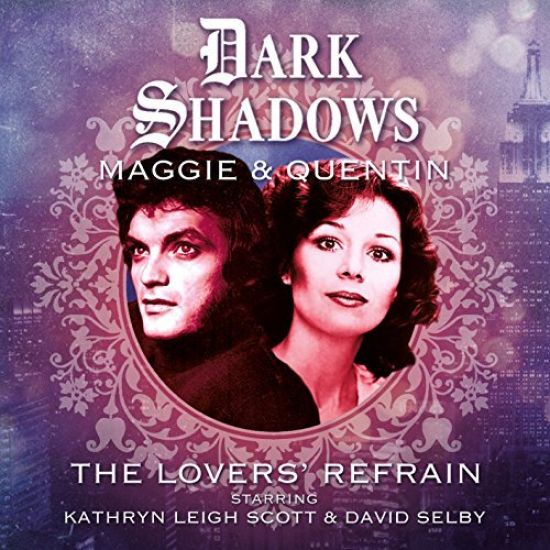 Dark Shadows - MaggieQuentin: The Lovers' Refrain