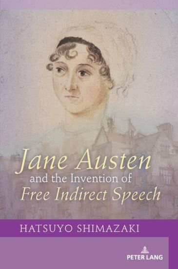 Jane Austen and the Invention of Free Indirect Speech