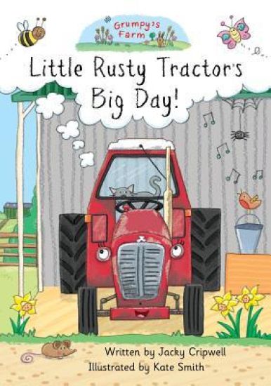 Little Rusty Tractor's Big Day!