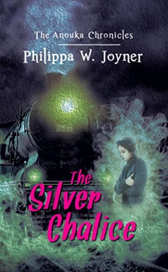 The Silver Chalice (The Anouka Chronicles)