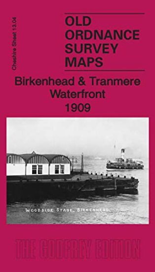 Birkenhead & Tranmere Waterfront 1909