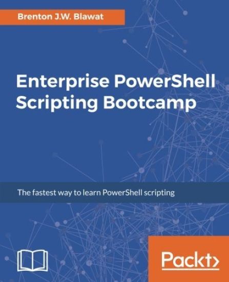 Enterprise PowerShell Scripting Bootcamp