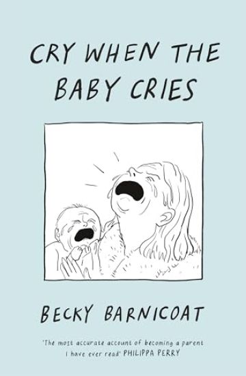 Cry When the Baby Cries