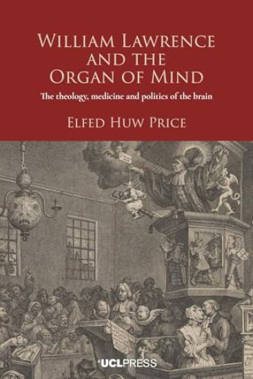 William Lawrence and the Organ of Mind