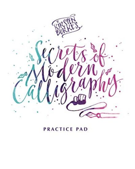 Kirsten Burke's Secrets of Modern Calligraphy Practice Pad