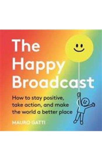 The Happy Broadcast