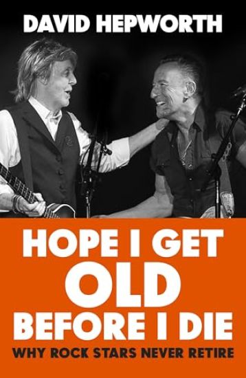 Hope I Get Old Before I Die