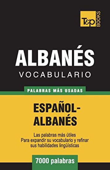 Vocabulario Espa?ol-Alban?s - 7000 palabras m?s usadas