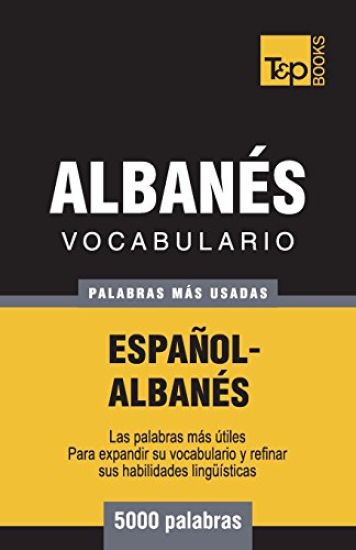 Vocabulario Espa?ol-Alban?s - 5000 palabras m?s usadas