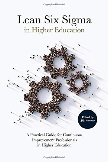 Lean Six Sigma in Higher Education