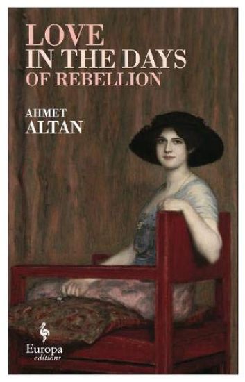 Love in the Days of Rebellion