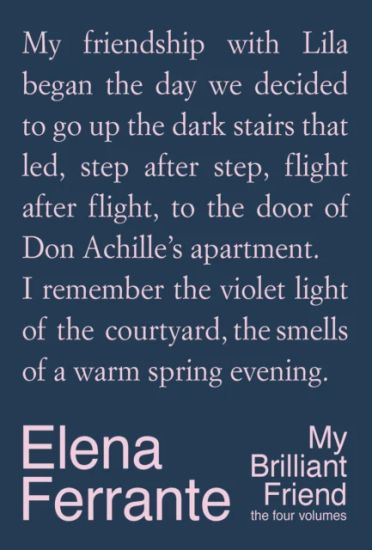 My Brilliant Friend: The Four Volumes