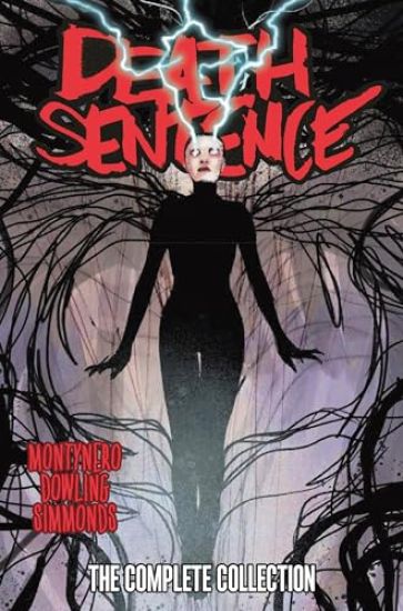 Kansikuva: Death Sentence: The Complete Collection