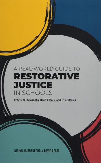 A Real-World Guide to Restorative Justice in Schools