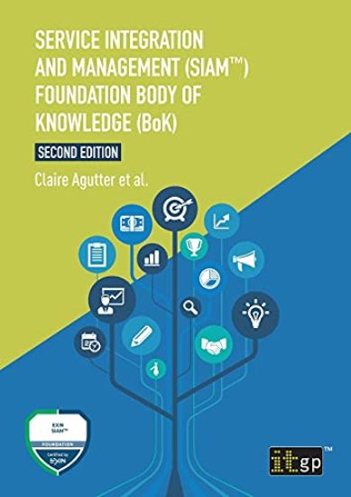 Service Integration and Management (SIAM™) Foundation Body of Knowledge (BoK)